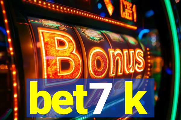 bet7 k